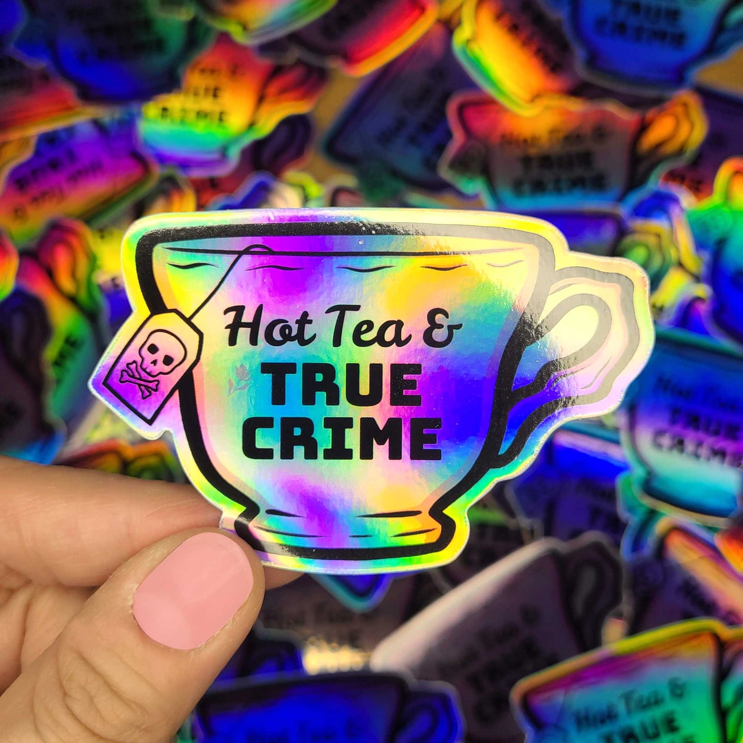 Hot Tea and True Crime Holo Sticker