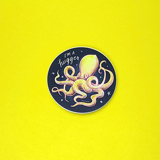 I'm a Hugger Octopus Sticker