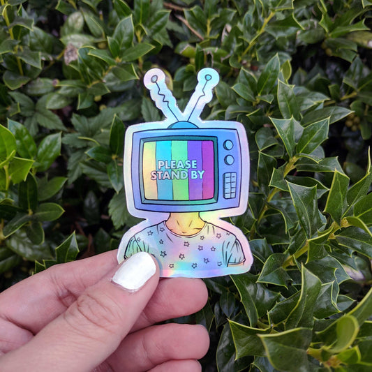 Please Stand By TV Holographic Sticker